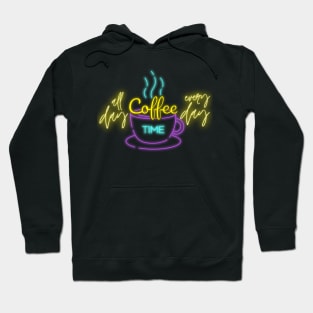 Coffee all Day - every Day - Kaffee Tasse Hoodie